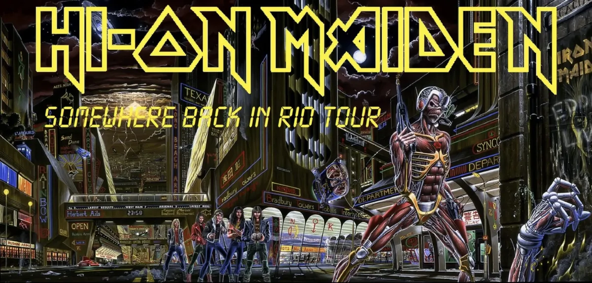 CANCELLED *** Hi-On Maiden: The Official Iron Maiden Tribute Show