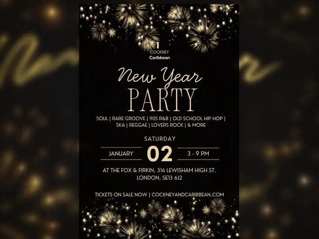 Cockney and Caribbean® New Year Soul Day Party